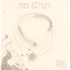 Princess Mimi Set de Pulseras Mini & Mum